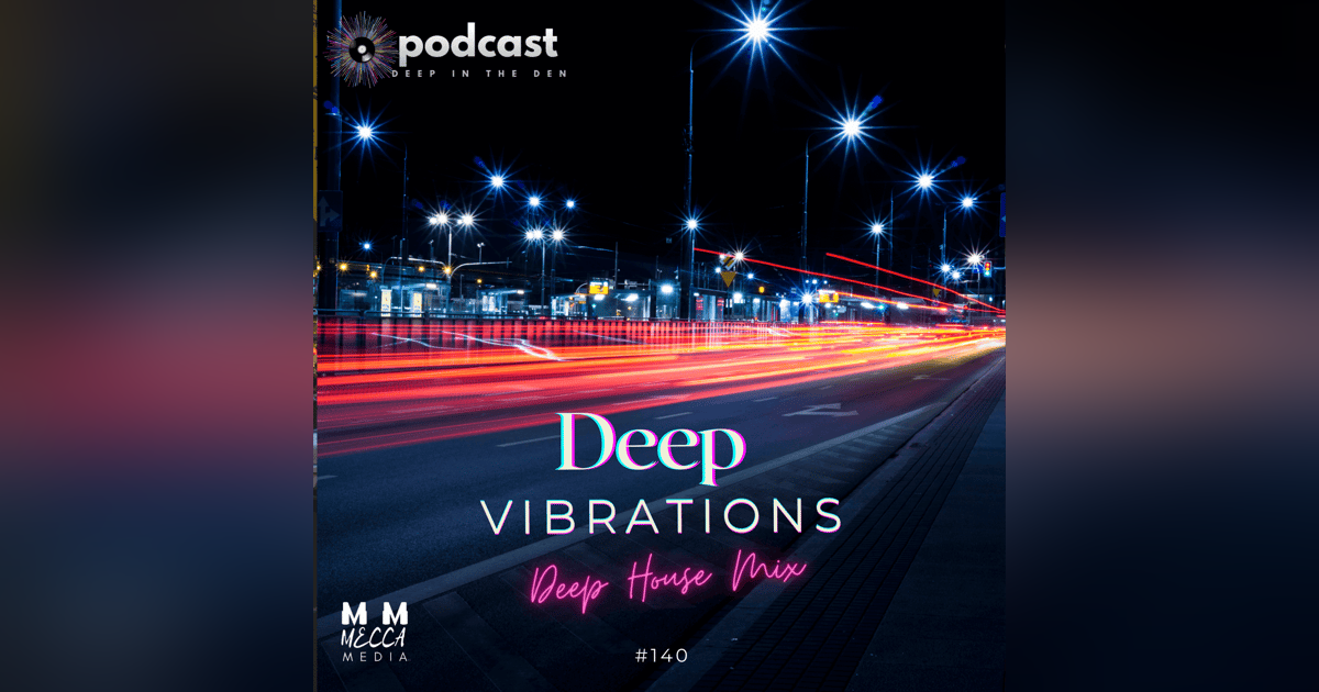 MIDNITE VIBATRIONS (DEEP HOUSE MIX)#142 MIDNITE VIBATRIONS (DEEP HOUSE MIX)#142