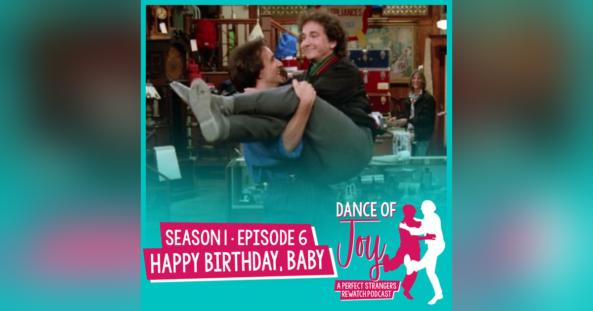 Happy Birthday, Baby - Perfect Strangers Season 1 Episode 6 Happy Birthday, Baby - Perfect Strangers Season 1 Episode 6