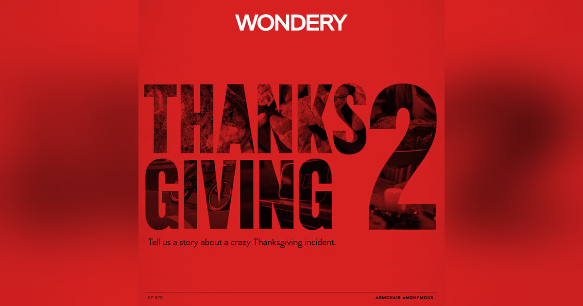 Armchair Anonymous: Thanksgiving II Armchair Anonymous: Thanksgiving II