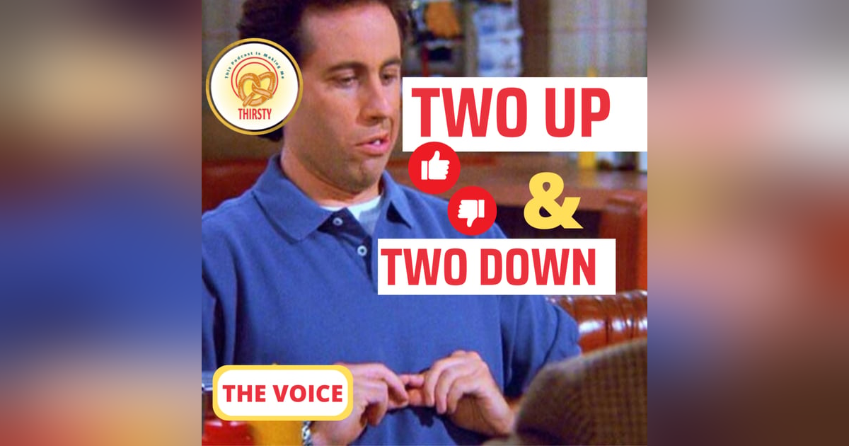 Seinfeld Podcast | Two Up and Two Down | The Voice Seinfeld Podcast | Two Up and Two Down | The Voice