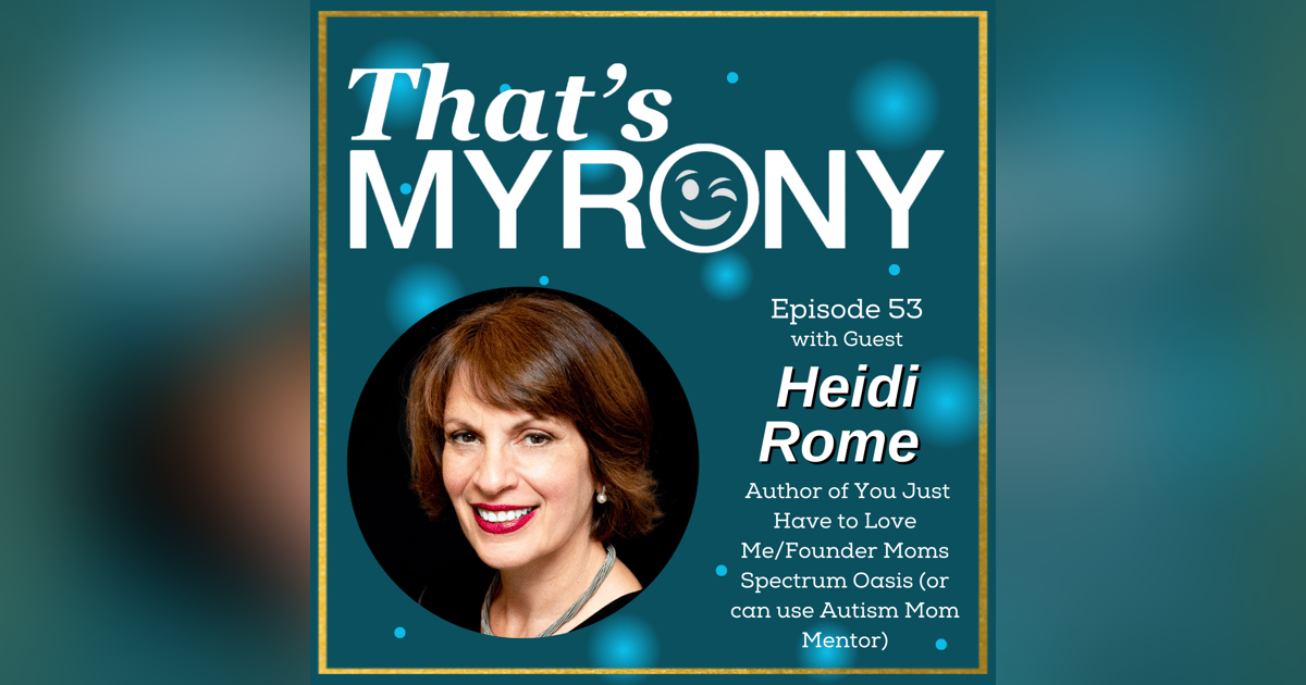 Heidi Rome Shares About Ethan, Her Non-Verbal Autistic Son, And the Message He Gave Her About Love Heidi Rome Shares About Ethan, Her Non-Verbal Autistic Son, And the Message He Gave Her About Love