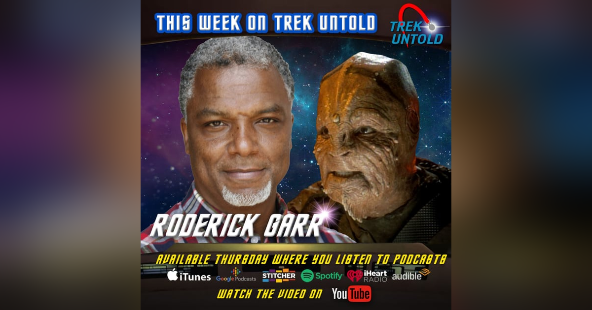 120: Roderick Garr: Sitcoms to Spike Lee to Star Trek 120: Roderick Garr: Sitcoms to Spike Lee to Star Trek