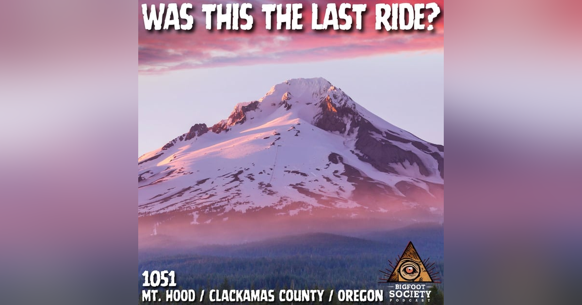 When the Forest Turned Hostile | Mt. Hood When the Forest Turned Hostile | Mt. Hood