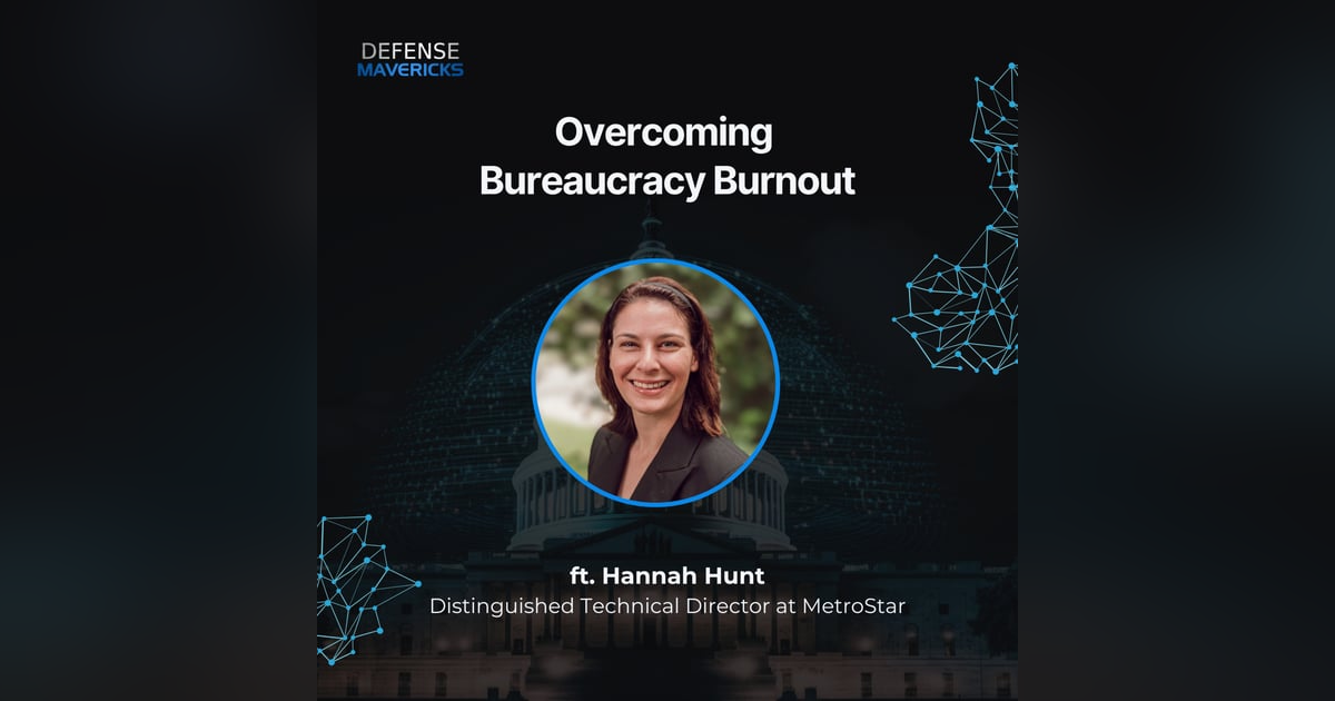 Overcoming Bureaucracy Burnout with Hannah Hunt Overcoming Bureaucracy Burnout with Hannah Hunt