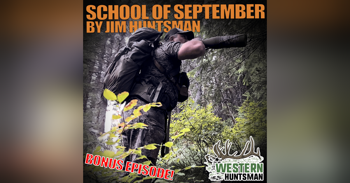 School of September with Jim Huntsman | BONUS Episode School of September with Jim Huntsman | BONUS Episode