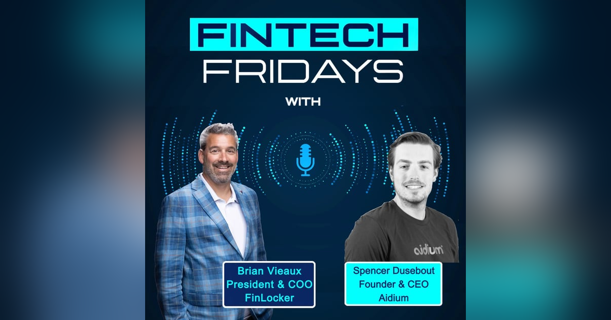 Fintech Fridays Podcast w Spencer Dusebout Fintech Fridays Podcast w Spencer Dusebout