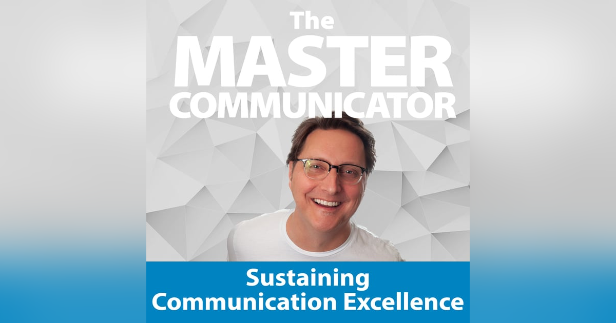 26: Sustaining Communication Excellence 26: Sustaining Communication Excellence