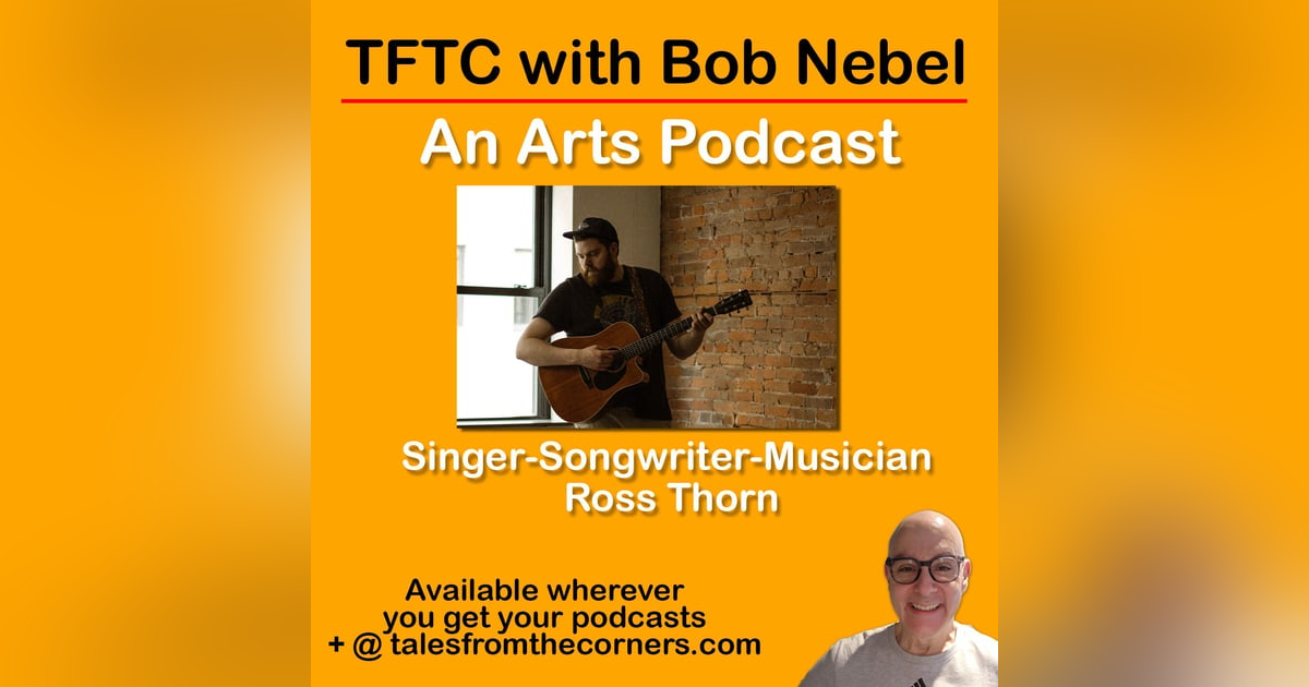 Ross Thorn, Minnesota Singer-Songwriter talks new album + more! Ross Thorn, Minnesota Singer-Songwriter talks new album + more!