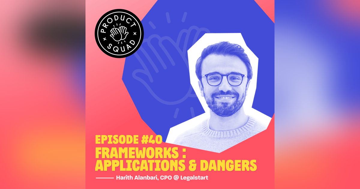 #40 Frameworks : applications et dangers - Harith Alanbari (Legalstart, PayPal, Stootie) #40 Frameworks : applications et dangers - Harith Alanbari (Legalstart, PayPal, Stootie)
