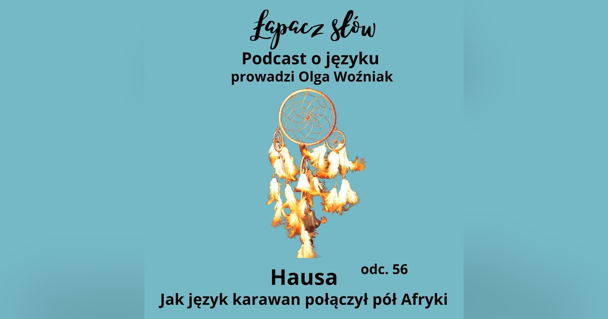 Hausa. Jak język karawan połączył pół Afryki Hausa. Jak język karawan połączył pół Afryki