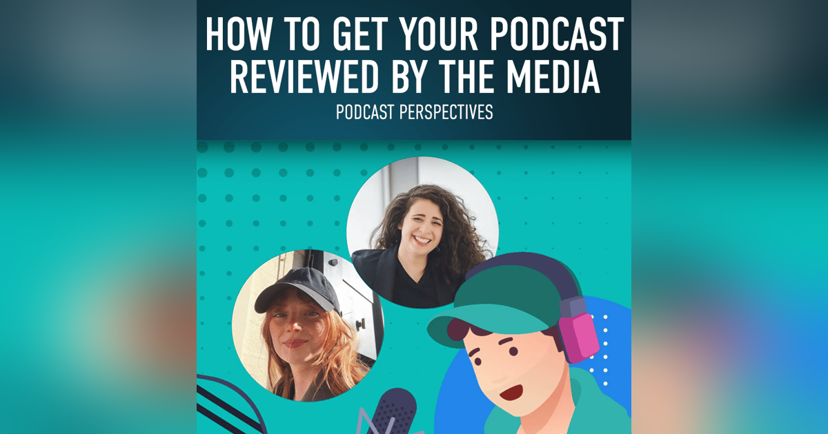 How to Get Your Podcast Reviewed by the Media How to Get Your Podcast Reviewed by the Media