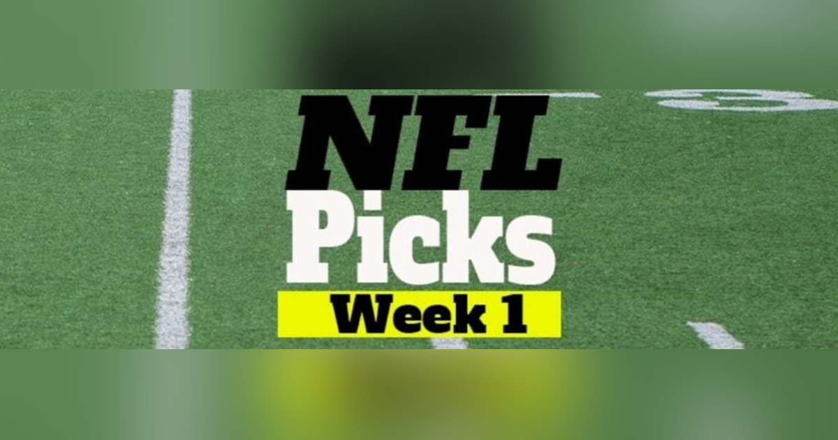 NFL Week 1 Picks, Recap of NFL AFC, NFC Predictions NFL Week 1 Picks, Recap of NFL AFC, NFC Predictions