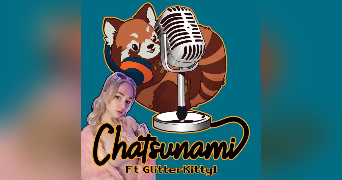 Streamer Spotlight: Glitterkitty1 Streamer Spotlight: Glitterkitty1