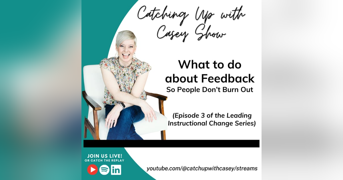 What to do about Feedback So People Don't Burn Out What to do about Feedback So People Don't Burn Out