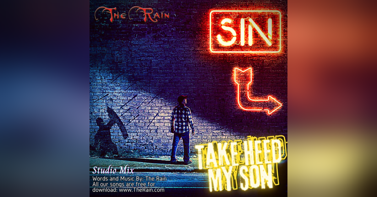 Take Heed My Son - Studio Mix Take Heed My Son - Studio Mix