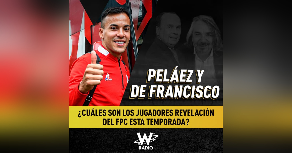 ¿Cuáles son los jugadores revelación del FPC esta temporada? ¿Cuáles son los jugadores revelación del FPC esta temporada?