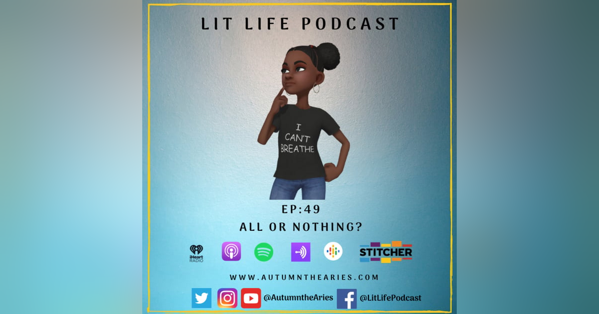 EP 49: All or Nothing EP 49: All or Nothing