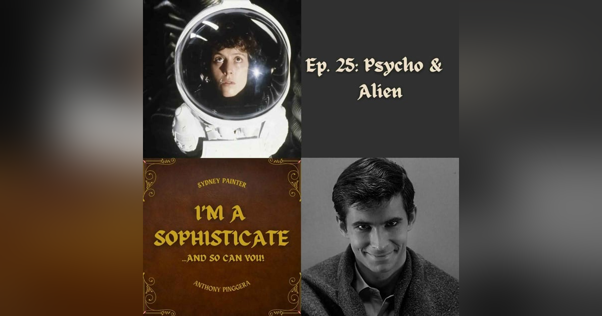 Psycho & Alien Psycho & Alien