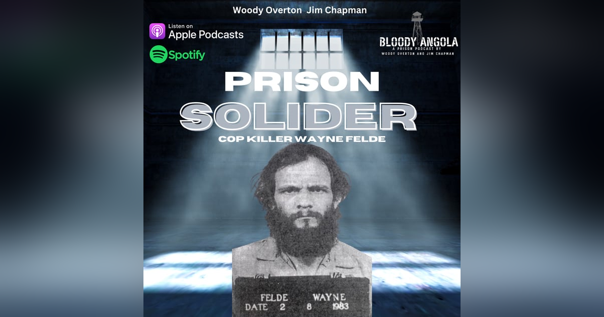 Prison Solider: Cop Killer Wayne Felde Prison Solider: Cop Killer Wayne Felde