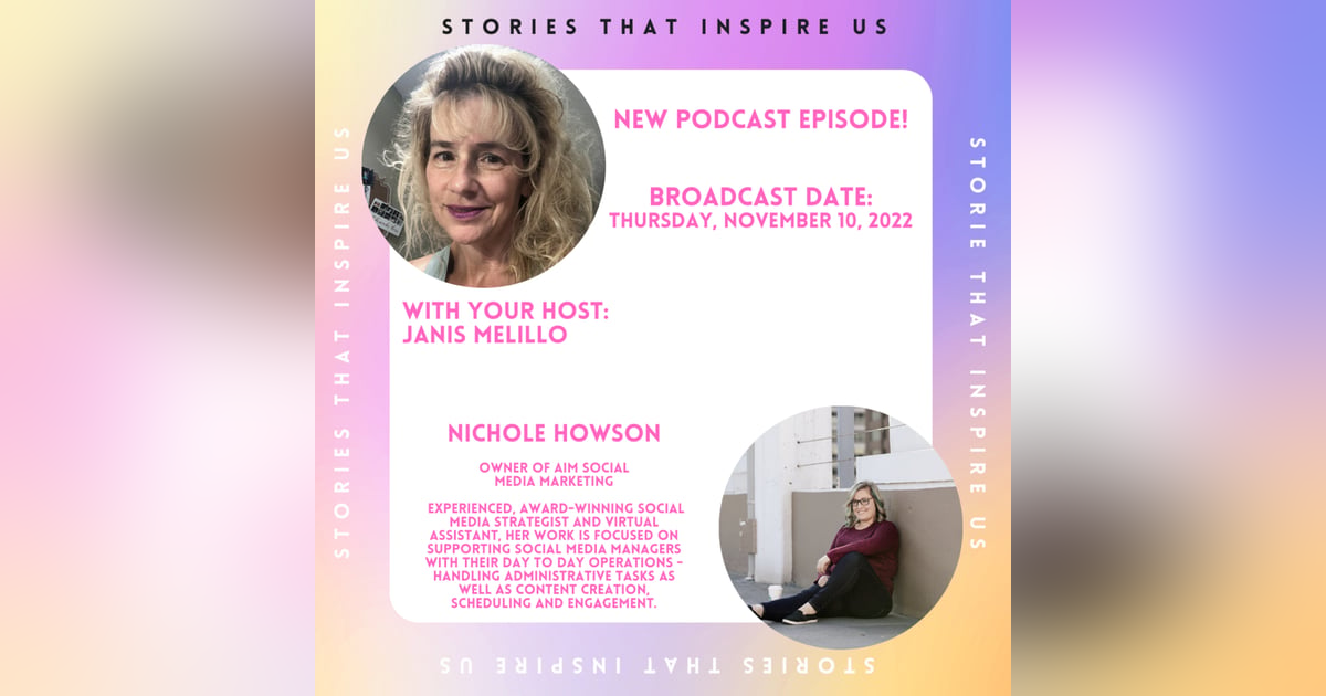Stories That Inspire Us with Nichole Howson - 11.10.22 Stories That Inspire Us with Nichole Howson - 11.10.22