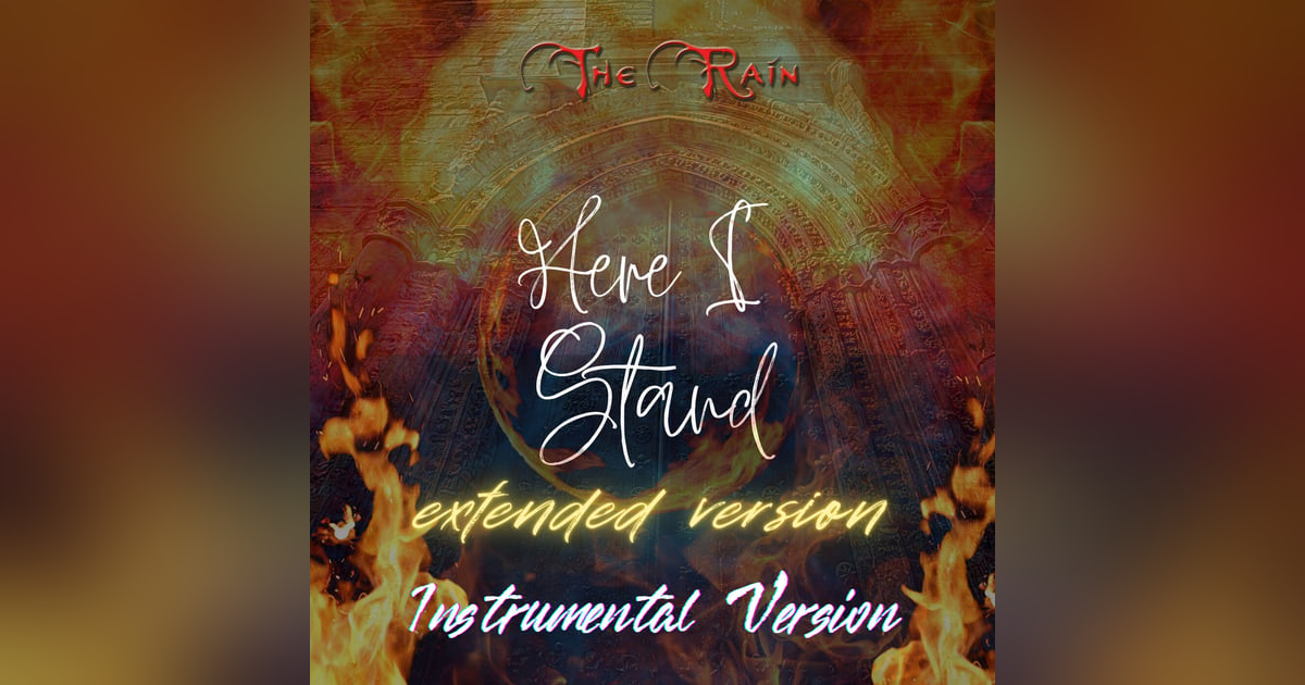 Here I Stand - Extended Version - Instrumental Version Here I Stand - Extended Version - Instrumental Version
