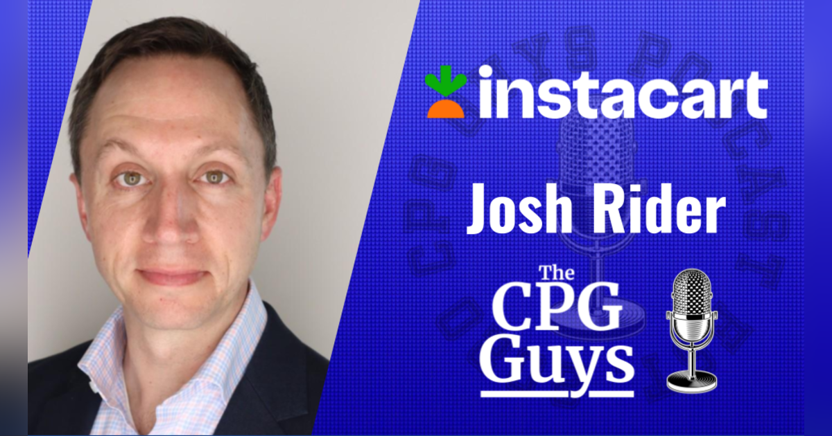 Instacart Advertising with Josh Rider Instacart Advertising with Josh Rider