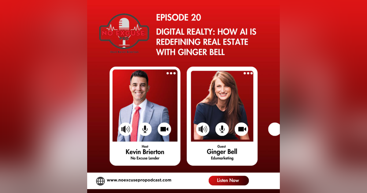 Episode 20: Digital Realty: How AI is Redefining Real Estate with Ginger Bell Episode 20: Digital Realty: How AI is Redefining Real Estate with Ginger Bell