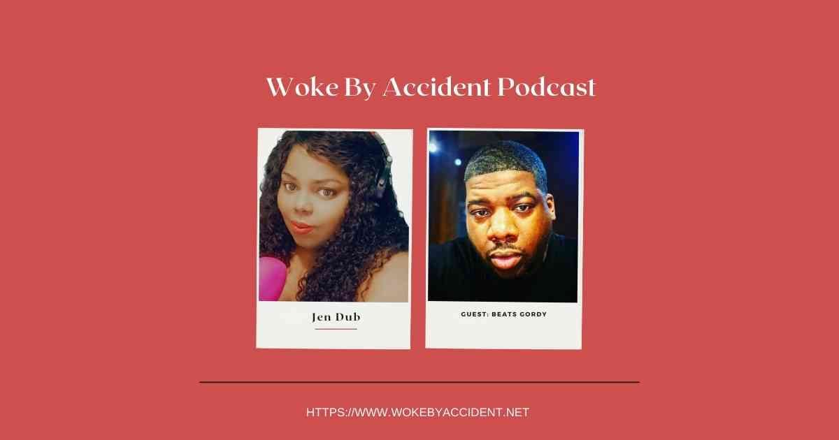 Woke By Accident S. 6 E. 179 - Diddy & Pop Culture Talk with special guest, Beats Gordy Woke By Accident S. 6 E. 179 - Diddy & Pop Culture Talk with special guest, Beats Gordy