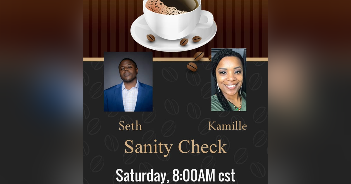 Eps 2 Sanity Check: Our Health Matters Eps 2 Sanity Check: Our Health Matters