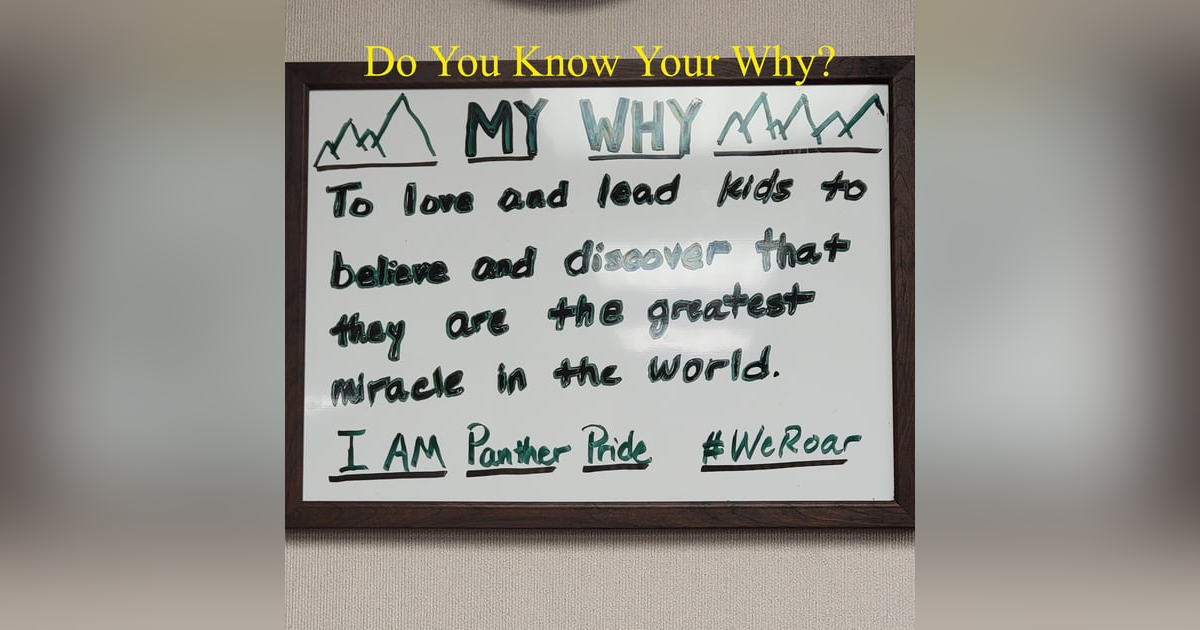 Do You Know Your Why? Do You Know Your Why?