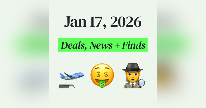 image for 💰 My Top Finds, Latest Deals, and Best Recommendations (1/17/26)