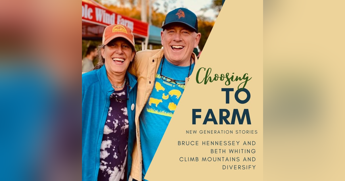 Bruce Hennessey and Beth Whiting Climb Mountains and Diversify Bruce Hennessey and Beth Whiting Climb Mountains and Diversify
