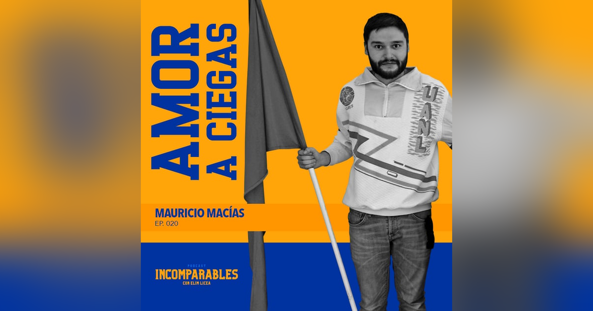020 | Amor a ciegas | Mauricio Macías 020 | Amor a ciegas | Mauricio Macías