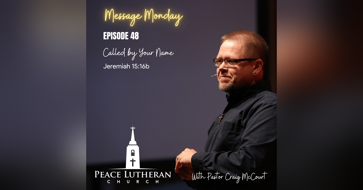 Message Monday - I Am Called Message Monday - I Am Called