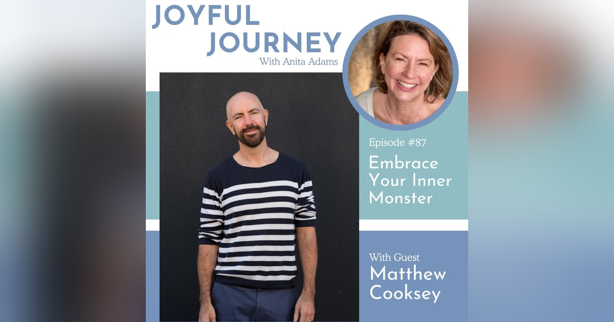 Embrace Your Inner Monster - A Conversation with Matthew Cooksey Embrace Your Inner Monster - A Conversation with Matthew Cooksey