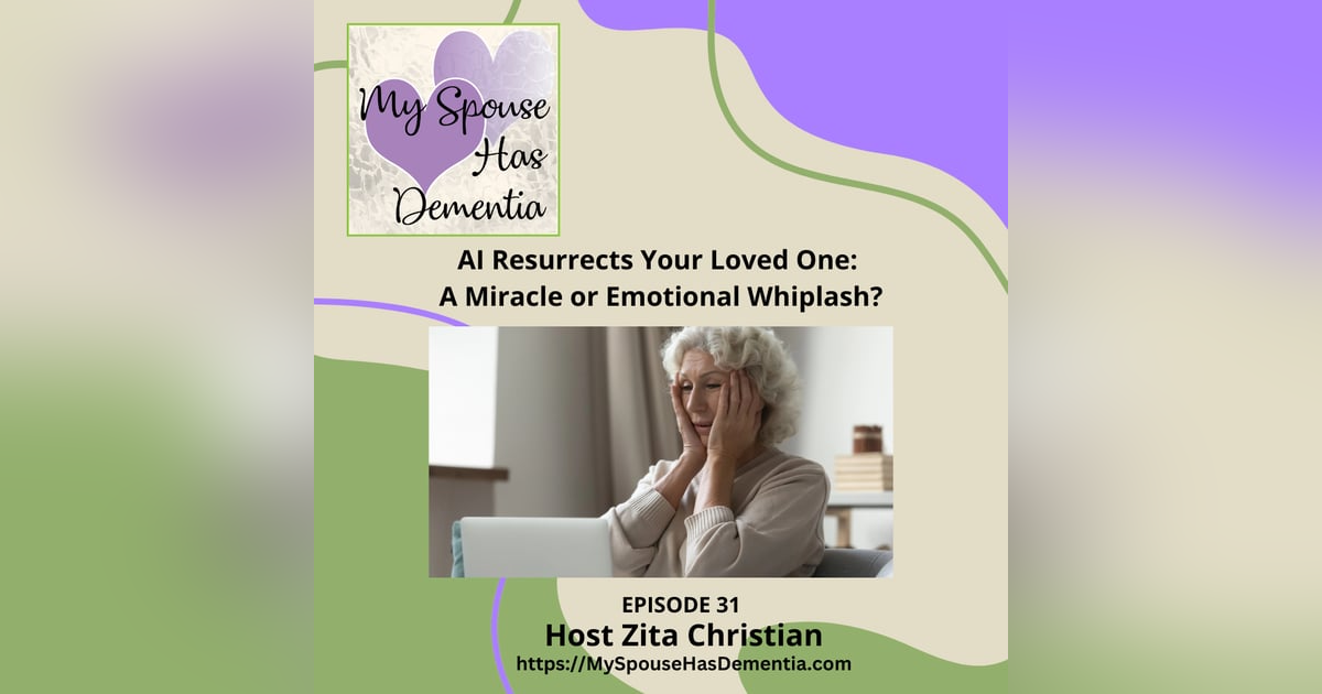 AI Resurrects Your Dead Loved One: A Miracle? Or Emotional Whiplash? AI Resurrects Your Dead Loved One: A Miracle? Or Emotional Whiplash?
