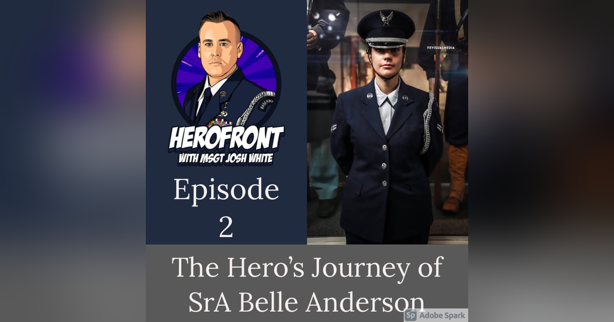 SrA Belle Anderson: Leading From the Front EP 2 SrA Belle Anderson: Leading From the Front EP 2