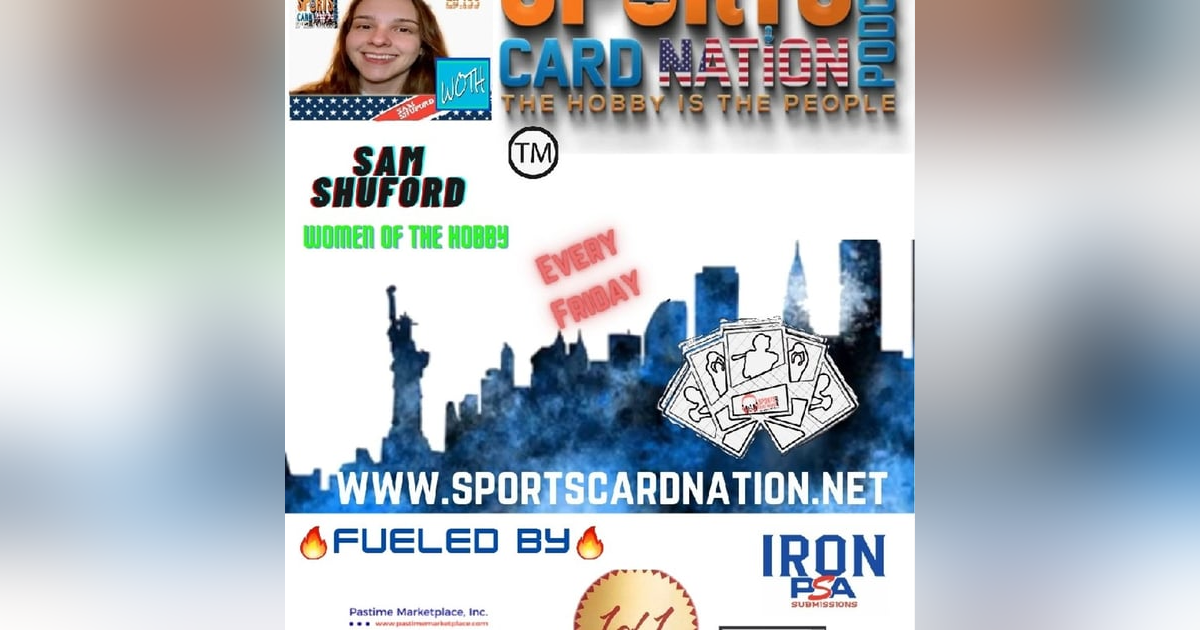 Ep.133 w/Sam Shuford from Women of the Hobby Ep.133 w/Sam Shuford from Women of the Hobby