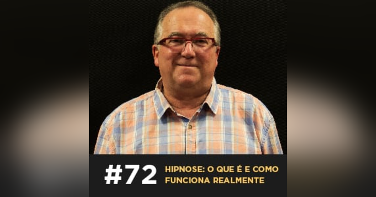 Café com ADM 072 - Hipnose: o que é e como funciona realmente Café com ADM 072 - Hipnose: o que é e como funciona realmente