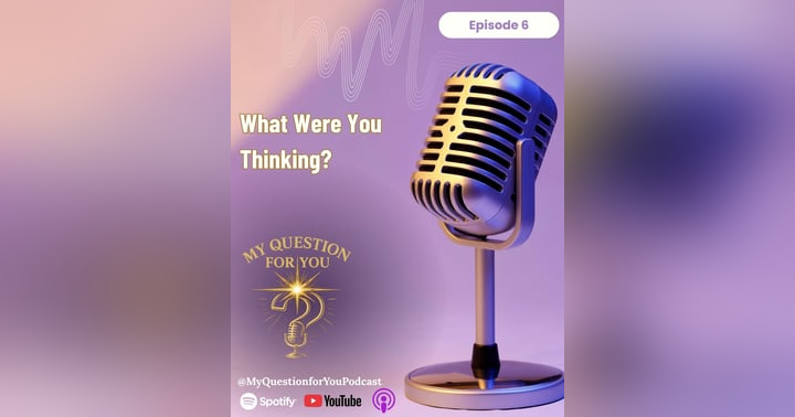 image for What Were You Thinking?