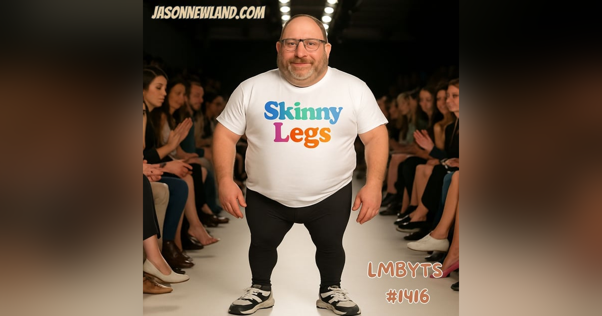 (no music) (10 hours) Thin Legs | LMBYTS #1416 | Jason Newland | 20th August 2025 (no music) (10 hours) Thin Legs | LMBYTS #1416 | Jason Newland | 20th August 2025