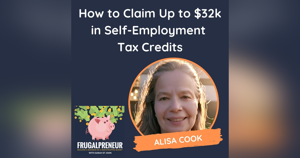 How to Claim Up to $32k in Self-Employment Tax Credits (with Alisa Cook) How to Claim Up to $32k in Self-Employment Tax Credits (with Alisa Cook)