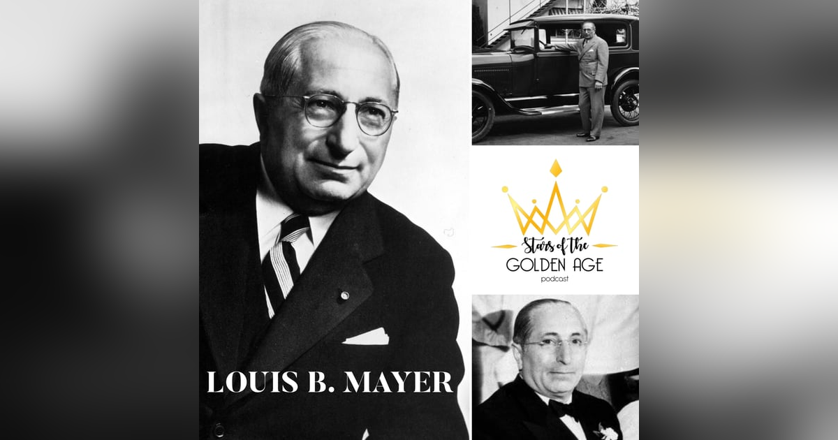 Louis B. Mayer Louis B. Mayer