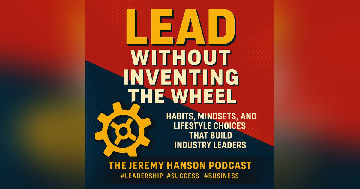 Lead Without Inventing the Wheel Lead Without Inventing the Wheel