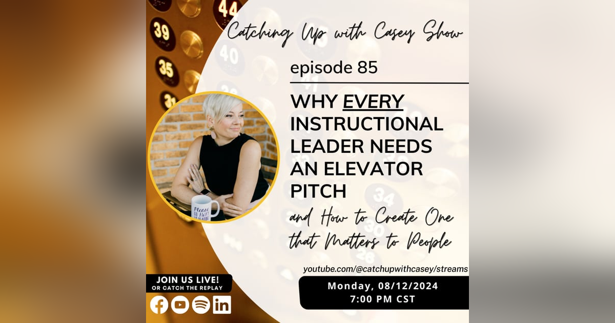 85. Why EVERY Leader Needs and Elevator Pitch 85. Why EVERY Leader Needs and Elevator Pitch
