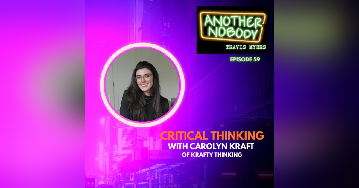 Critical Thinking With Carolyn Kraft Critical Thinking With Carolyn Kraft