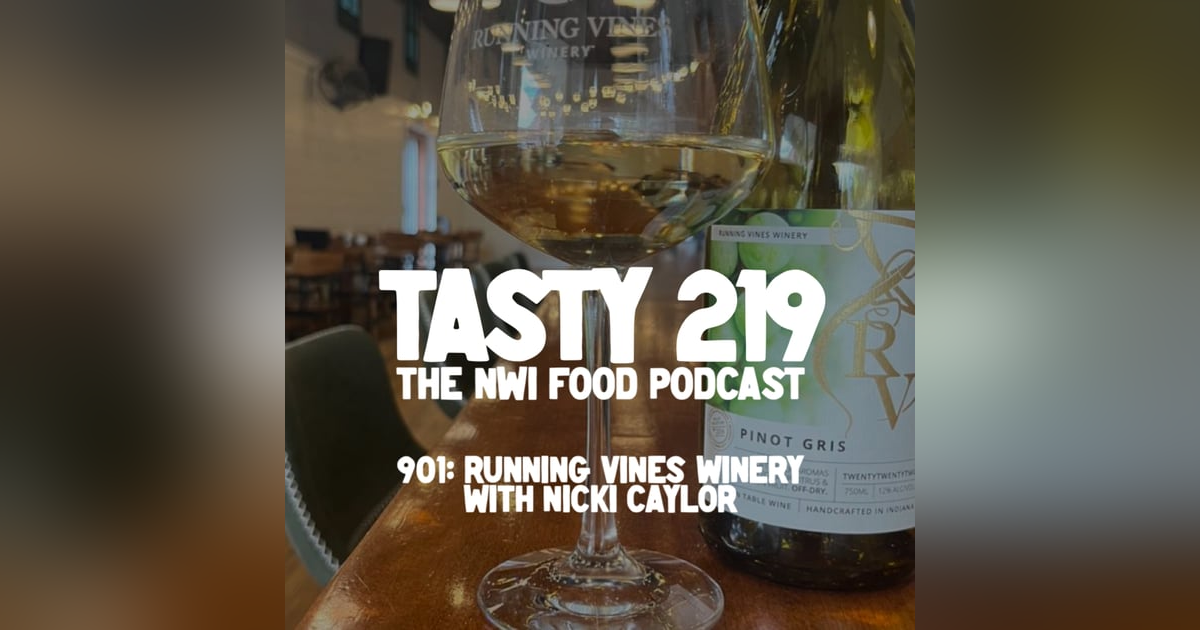 901: Running Vines Winery (w/ Nicki Caylor) 901: Running Vines Winery (w/ Nicki Caylor)