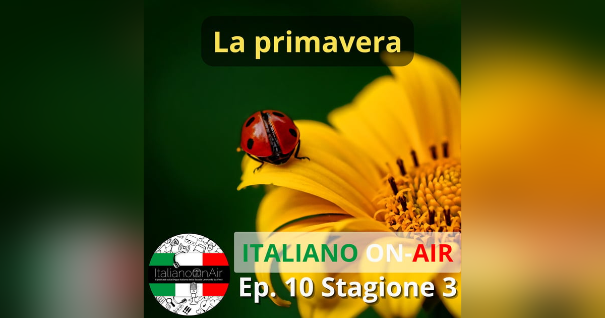 La primavera - Episodio 10 (stagione 3) La primavera - Episodio 10 (stagione 3)