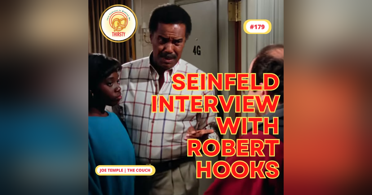 Seinfeld Interview with Robert Hooks | Joe Temple | 179 Seinfeld Interview with Robert Hooks | Joe Temple | 179