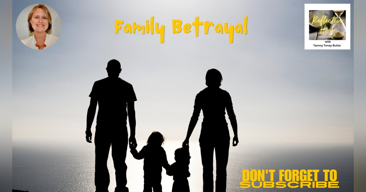 Family Betrayal Family Betrayal
